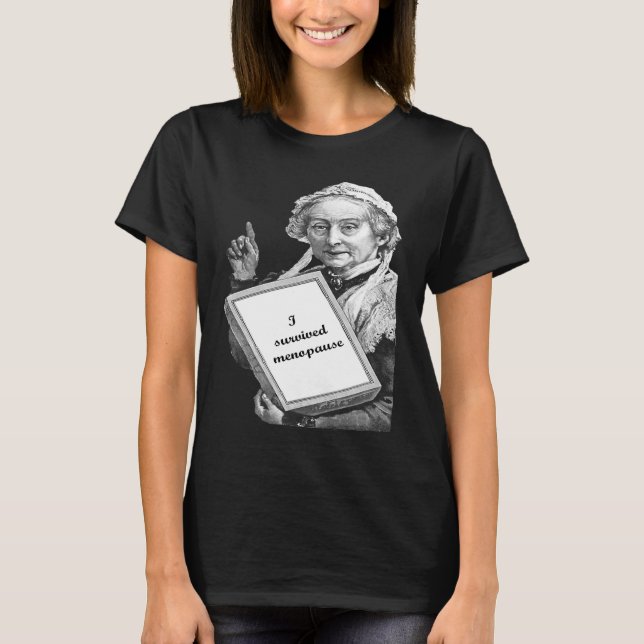 Ich überlebte Menopause Hot Flashes Humorisch T-Shirt (Vorderseite)