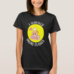 Ich überlebte Online-Virtual-Klassen, süßes Unterr T-Shirt