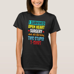 Ich überlebte Operation im offenen Herzen Umgehung T-Shirt