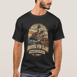 Ich überlebte Pen Island Rust Server Humor T-Shirt