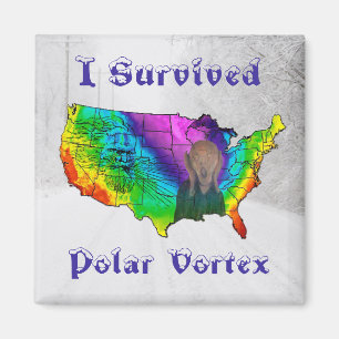 Ich überlebte Polar Vortex Magnet
