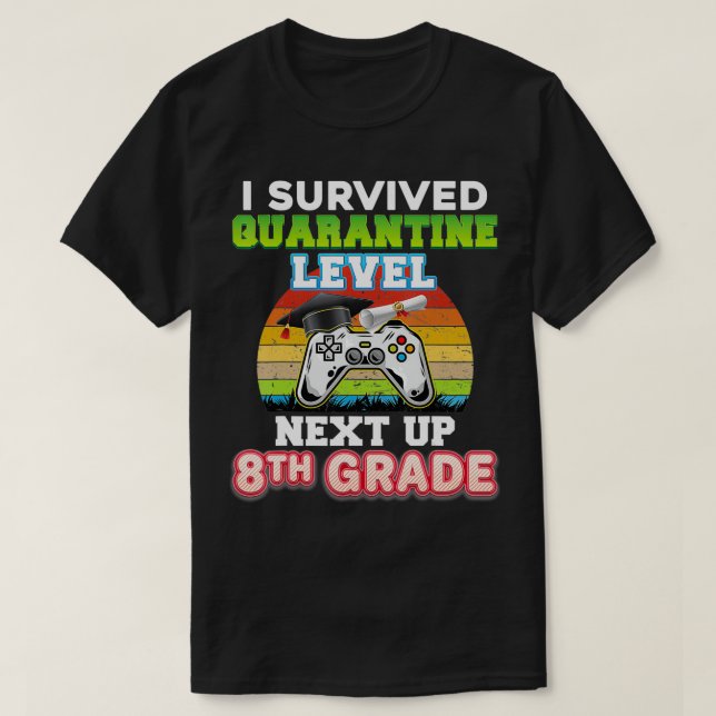 Ich überlebte Quarantäne-Level-Net bis 8. Grad T-Shirt (Design vorne)
