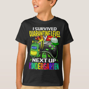 Ich überlebte Quarantine Next Up Kindergarten Spie T-Shirt