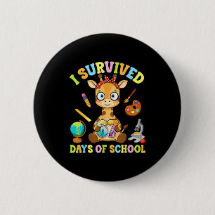 Ich überlebte sechs sieben Schultage Süße Giraffe Button