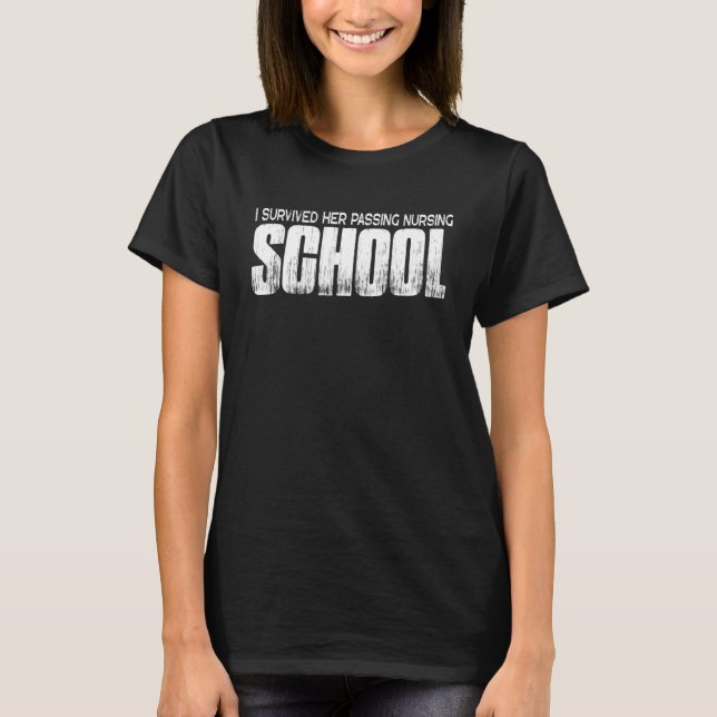 Ich überlebte sie mit der Krankenschwester T-Shirt (Vorderseite)