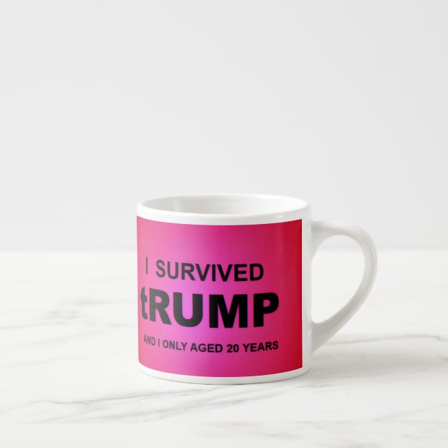 Ich überlebte tRUMP Espressotasse (Rechts)