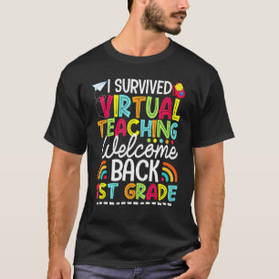 Ich überlebte Virtual Teaching Willkommen zurück 1 T-Shirt