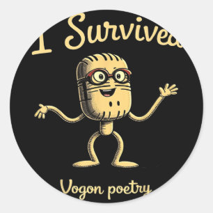 Ich überlebte Vogon Poetry Hitchhiker's Guide Fan Runder Aufkleber