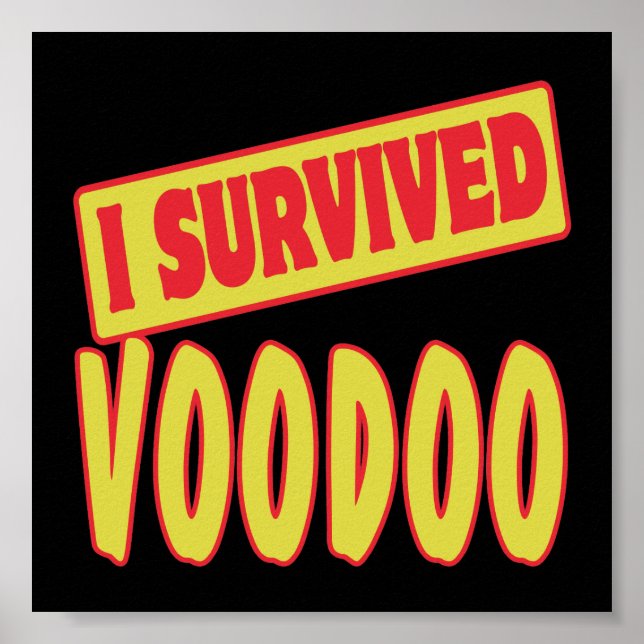 ICH ÜBERLEBTE VOODOO POSTER (Vorne)