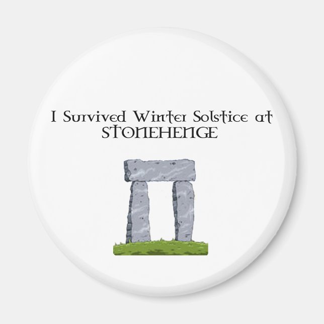 Ich überlebte Wintersolstice bei Stonehenge Magnet (Vorne)