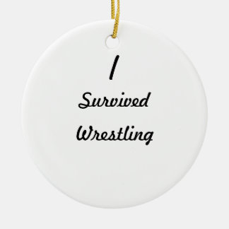 Ich überlebte Wrestling! Keramikornament