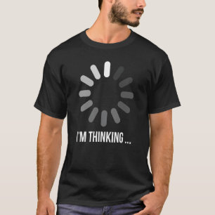 Ich überlege, wie man Symbol abbrechen denkt T-Shirt