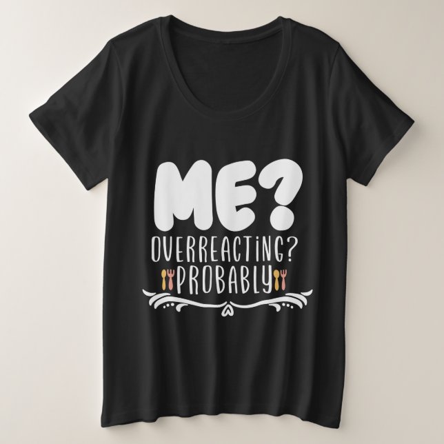 Ich übernehme wahrscheinlich große größe T-Shirt (Design vorne)