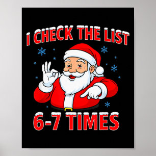 Ich überprüfe die Liste 67 Mal Weihnachtsmann Gen Poster