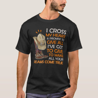 Ich überquere mein Herz Western Cowboys Cowgirl B T-Shirt