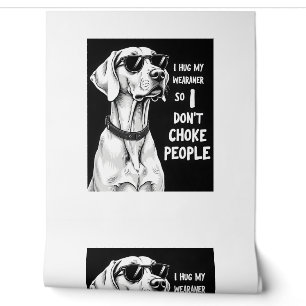 Ich Umarme Meinen Weimaraner, Damit Ich Leute Nich Tapete