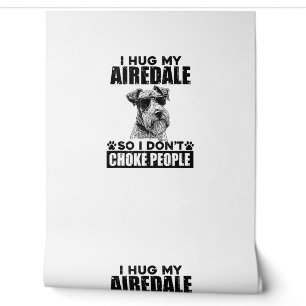 Ich umarmte meinen Airedale, sodass ich nicht Leut Tapete