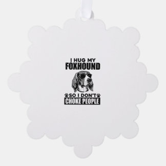 Ich umarmte meinen Foxhound, damit ich nicht Leute Ornament Karte