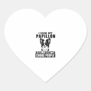 Ich umarmte meinen Papillon, damit ich nicht Leute Herz-Aufkleber