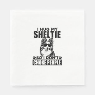Ich umarmte meinen Sheltie, damit ich nicht Leute Serviette