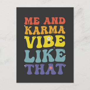 Ich und Karma passen so lustig und groovy zusammen Postkarte