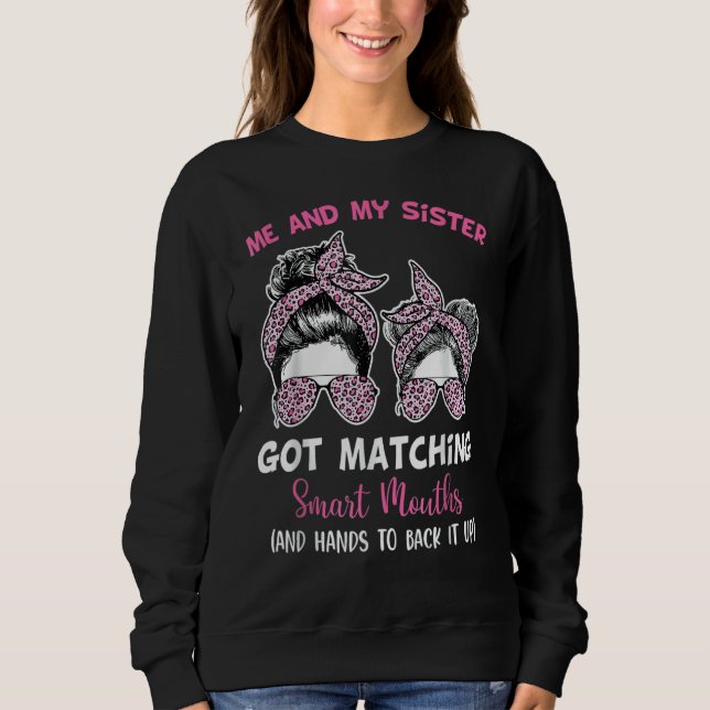 Ich und meine Schwester Got, sich mit der Smart Mo Sweatshirt (Vorderseite)