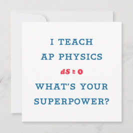Ich unterrichte AP Physik Was ist deine Supermacht