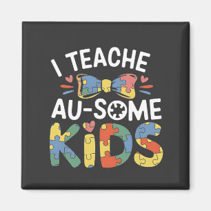 Ich unterrichte Au-some Kids Autismus Awareness Te Magnet
