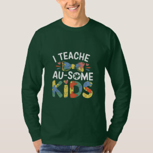 Ich unterrichte Au-some Kids Autismus Awareness Te T-Shirt
