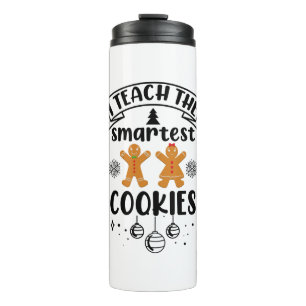 Ich unterrichte die cleversten Cookies Lehrer Weih Thermosbecher