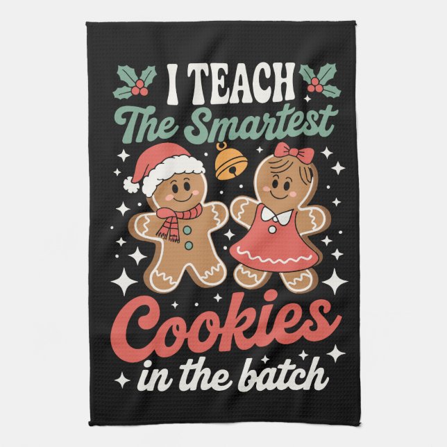 Ich unterrichte die klügsten Cookies im Stapellehr Geschirrtuch (Vertikal)