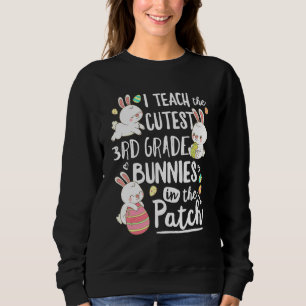 Ich unterrichte die Niedliche Bunnies-Lehrerin Eas Sweatshirt