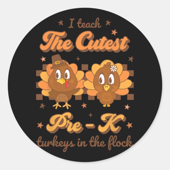 Ich unterrichte die Niedlichen Pre - K Truthähne i Runder Aufkleber (Vorderseite)