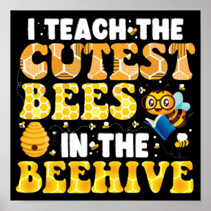 Ich unterrichte die Niedlichsten Bienen im Bienenl Poster