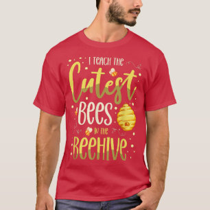 Ich unterrichte die Niedlichsten Bienen im Bienenu T-Shirt