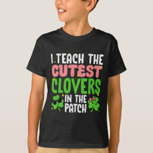 Ich unterrichte die süßesten Kleeblätter im Patch- T-Shirt