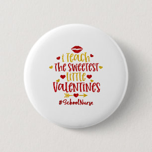 Ich unterrichte die süßesten kleinen Valentins-Sch Button