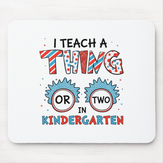 Ich unterrichte ein oder zwei Dinge im Kindergarte Mousepad (Vorne)