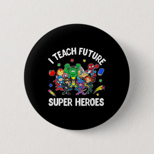 Ich unterrichte Future Super Heroes T-Shirt Gesche Button