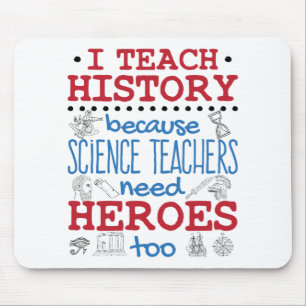 Ich unterrichte Geschichts Sozialstudien Lehrer He Mousepad