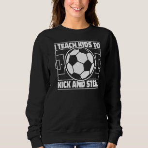 Ich unterrichte Kinder, um das Futbol für den Torh Sweatshirt