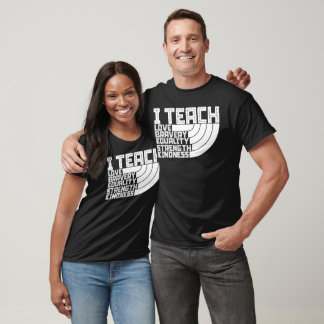 Ich unterrichte Liebe, wie Güte der Gleichheit ist T-Shirt