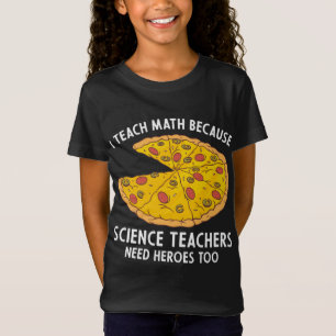 Ich unterrichte Mathematik, weil Wissenschaftslehr T-Shirt