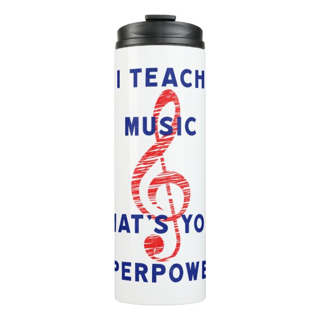 Ich unterrichte Musik, was Ihre Supermacht ist Thermosbecher (Vorderseite)