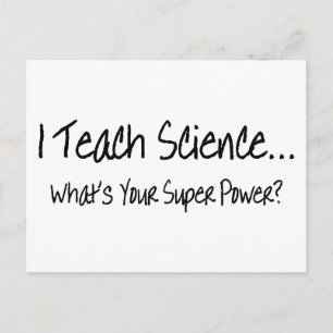 Ich unterrichte Naturwissenschaften, was Ihr Super Postkarte