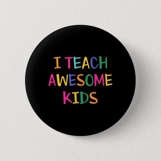 Ich unterrichte Phantastische Kinder-Autismus-Lehr Button (Vorderseite)