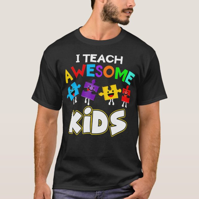 Ich unterrichte Phantastische Kinder Funny Autism  T-Shirt (Vorderseite)