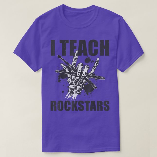 Ich unterrichte Rockstars Music Drumming Teacher S T-Shirt (Design vorne)