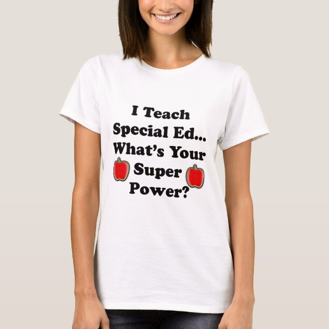 Ich unterrichte speziellen Ed T-Shirt (Vorderseite)