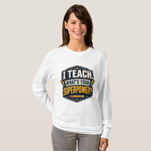 Ich unterrichte. Was ist dein Superhelden-Lehrer T-Shirt